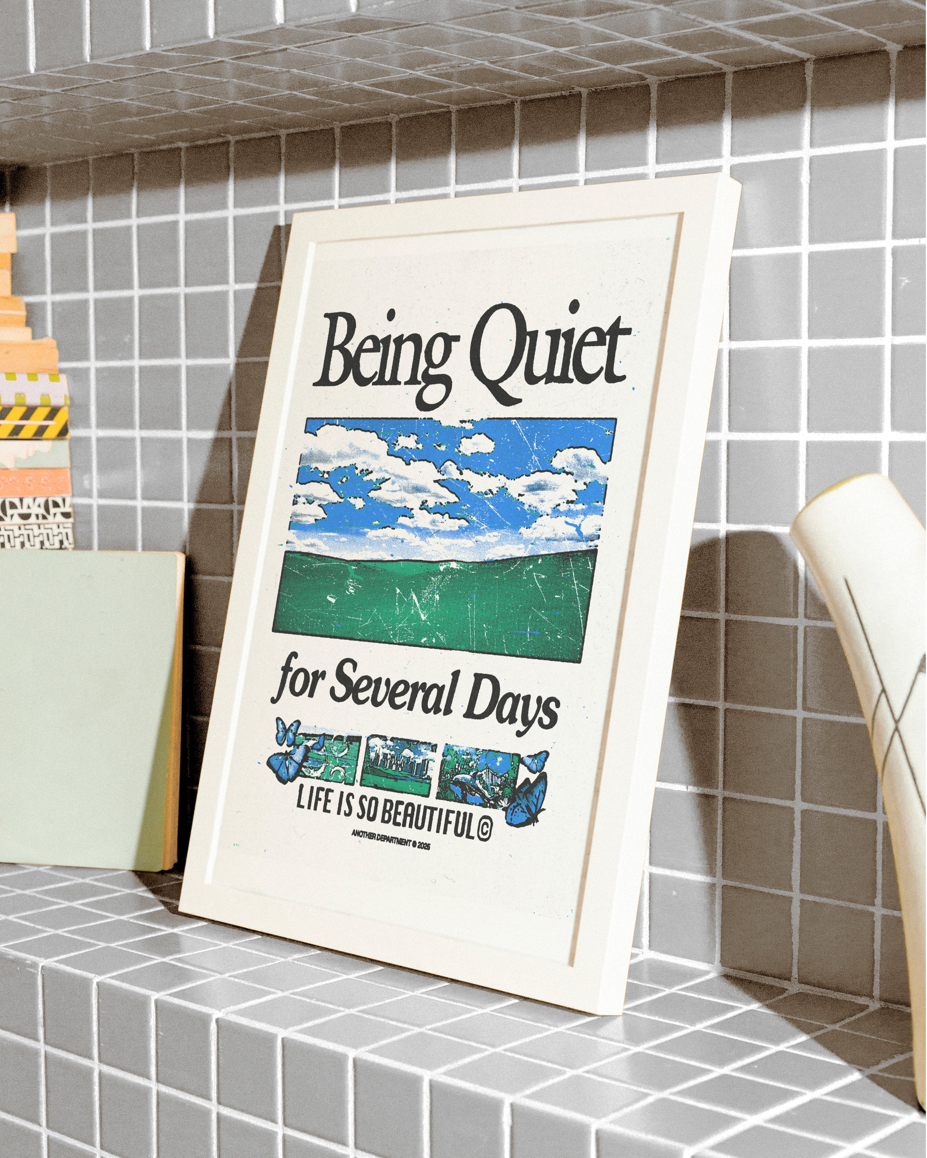 Being Quiet - Print
