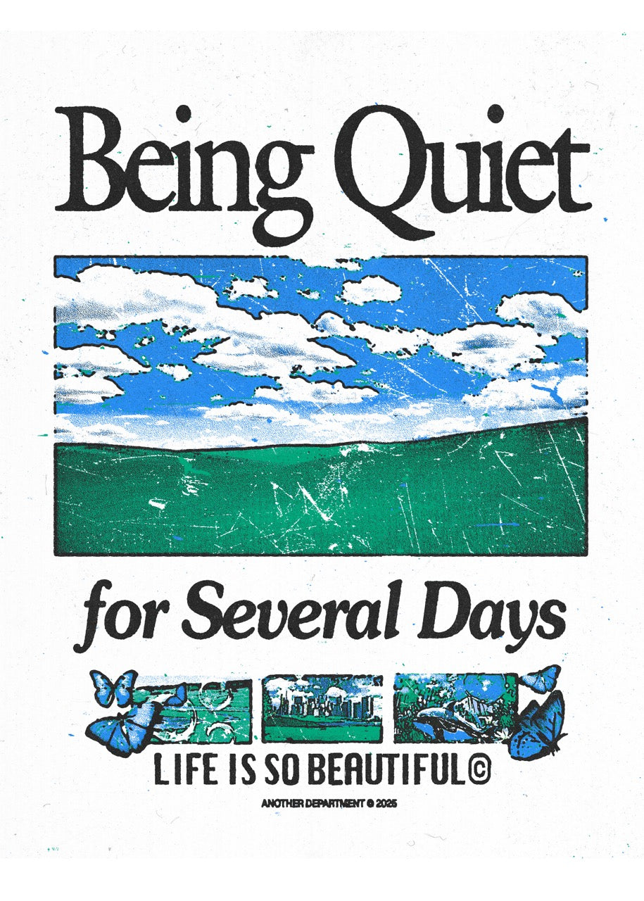 Being Quiet - Print