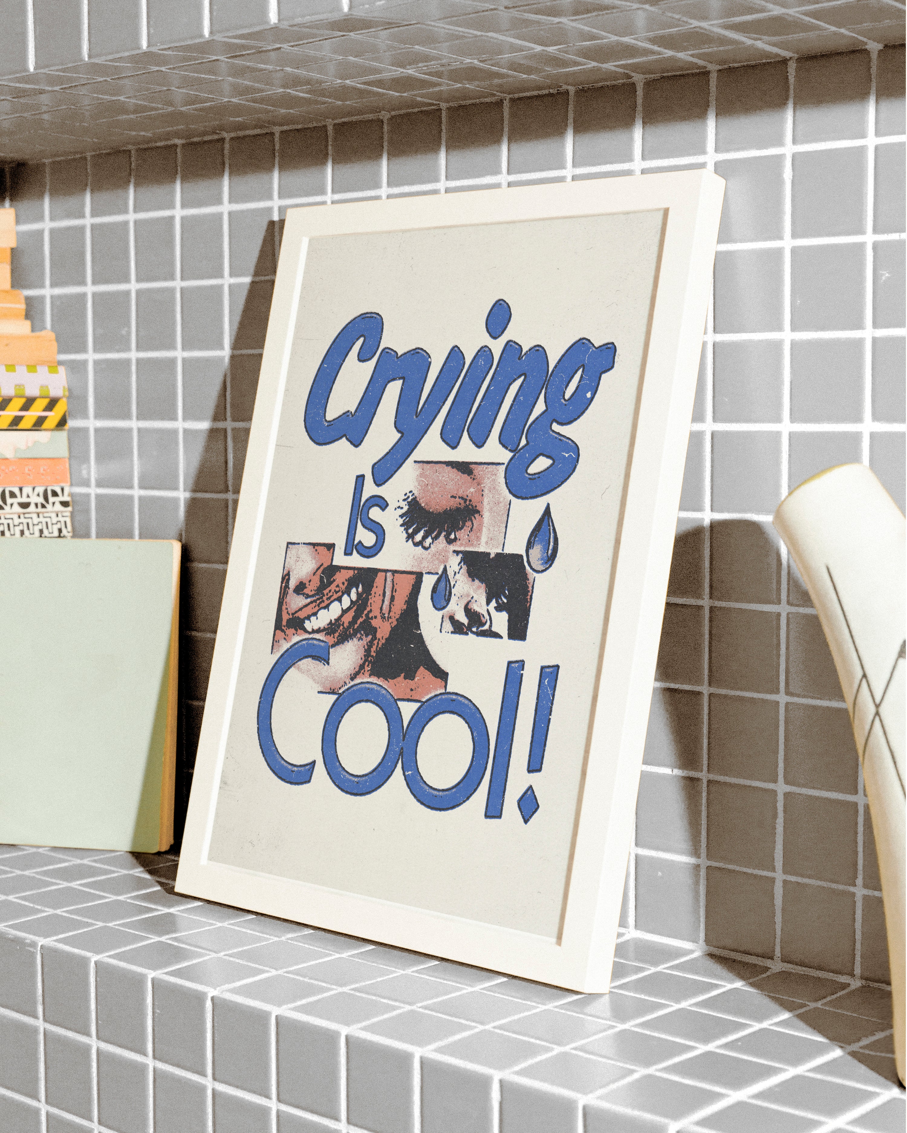 Crying is Cool! - Print