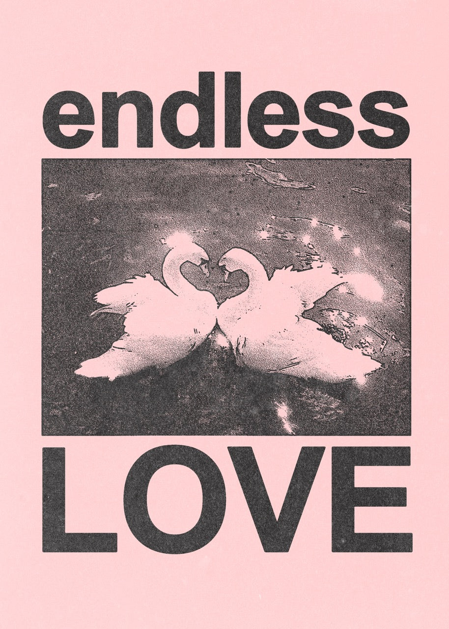 Endless Love - Print
