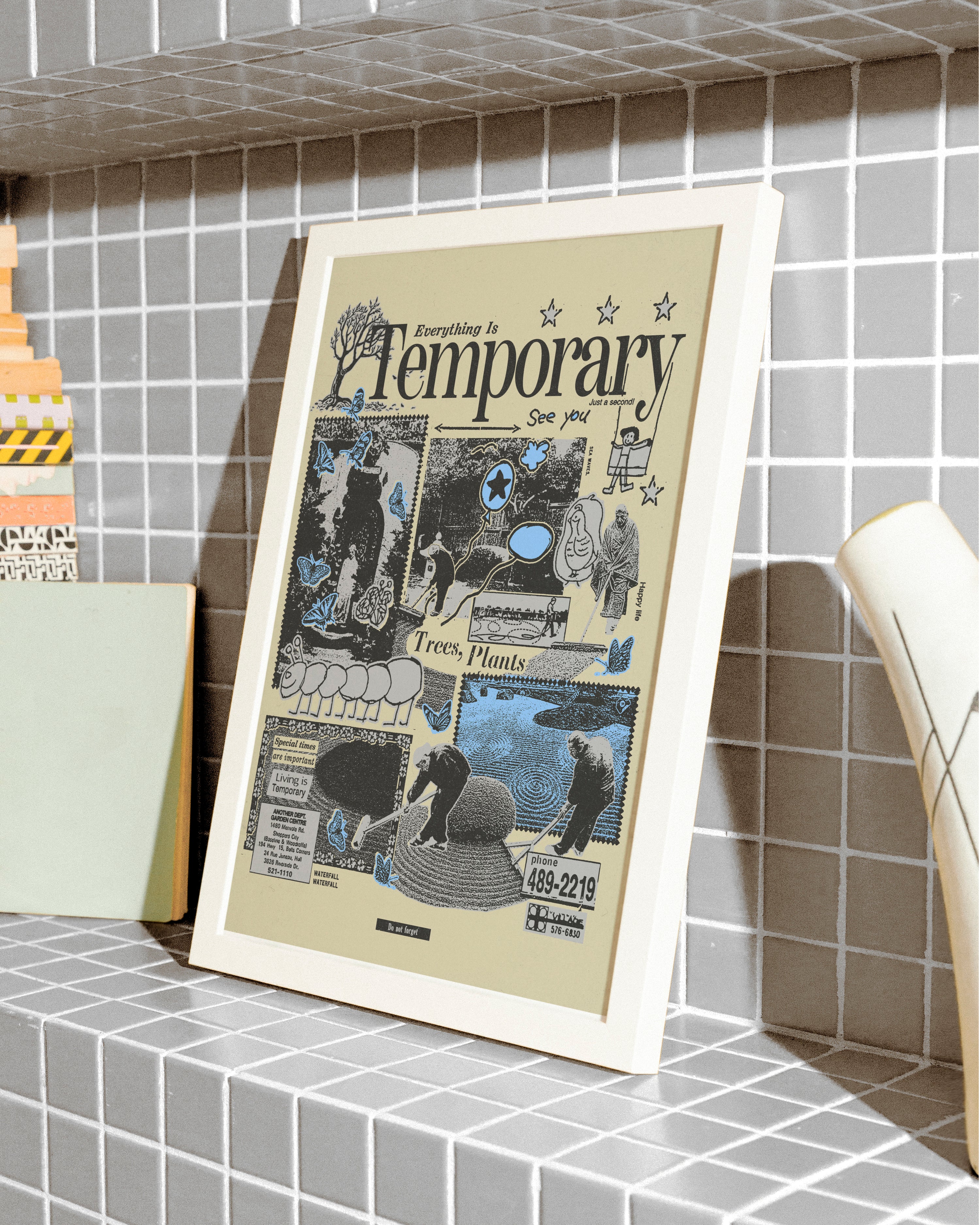 Everything Is Temporary - Print