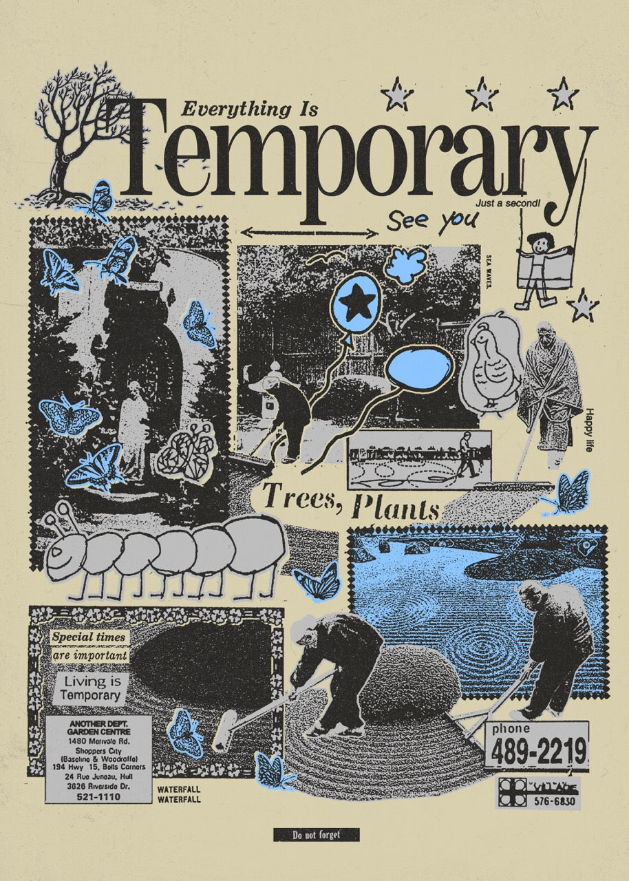 Everything Is Temporary - Print