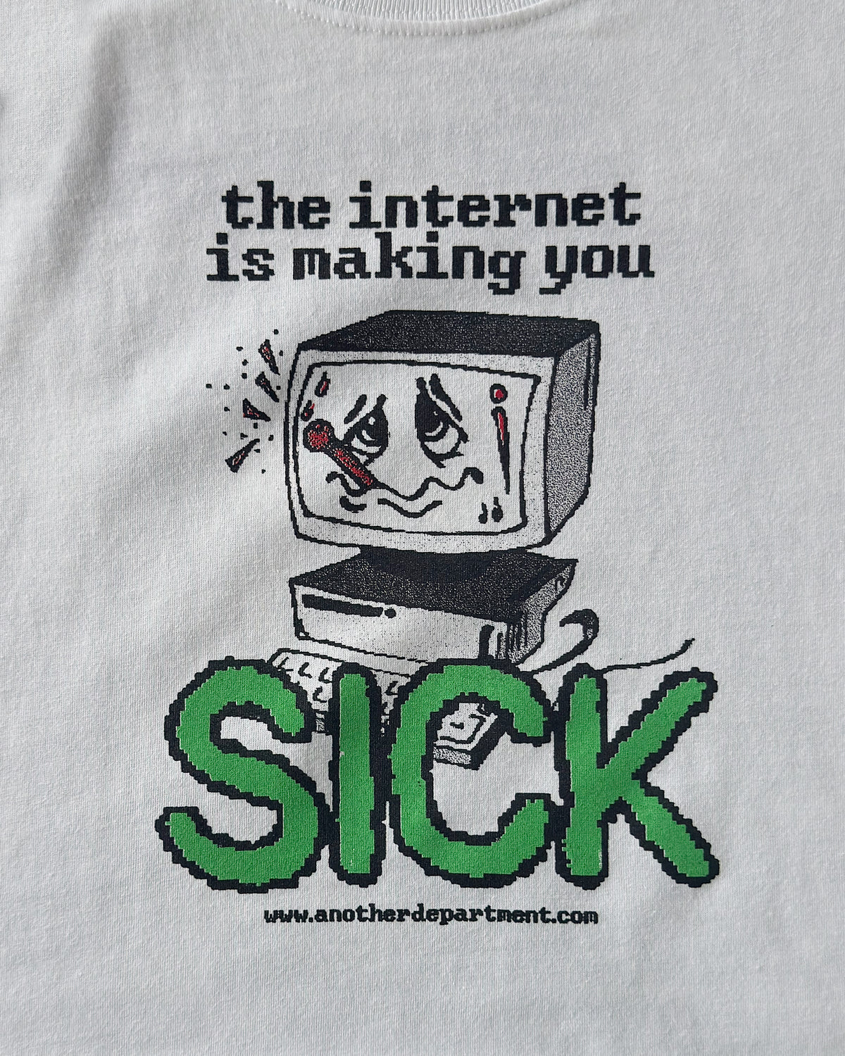 Internet Is Making You Sick T-Shirt - White