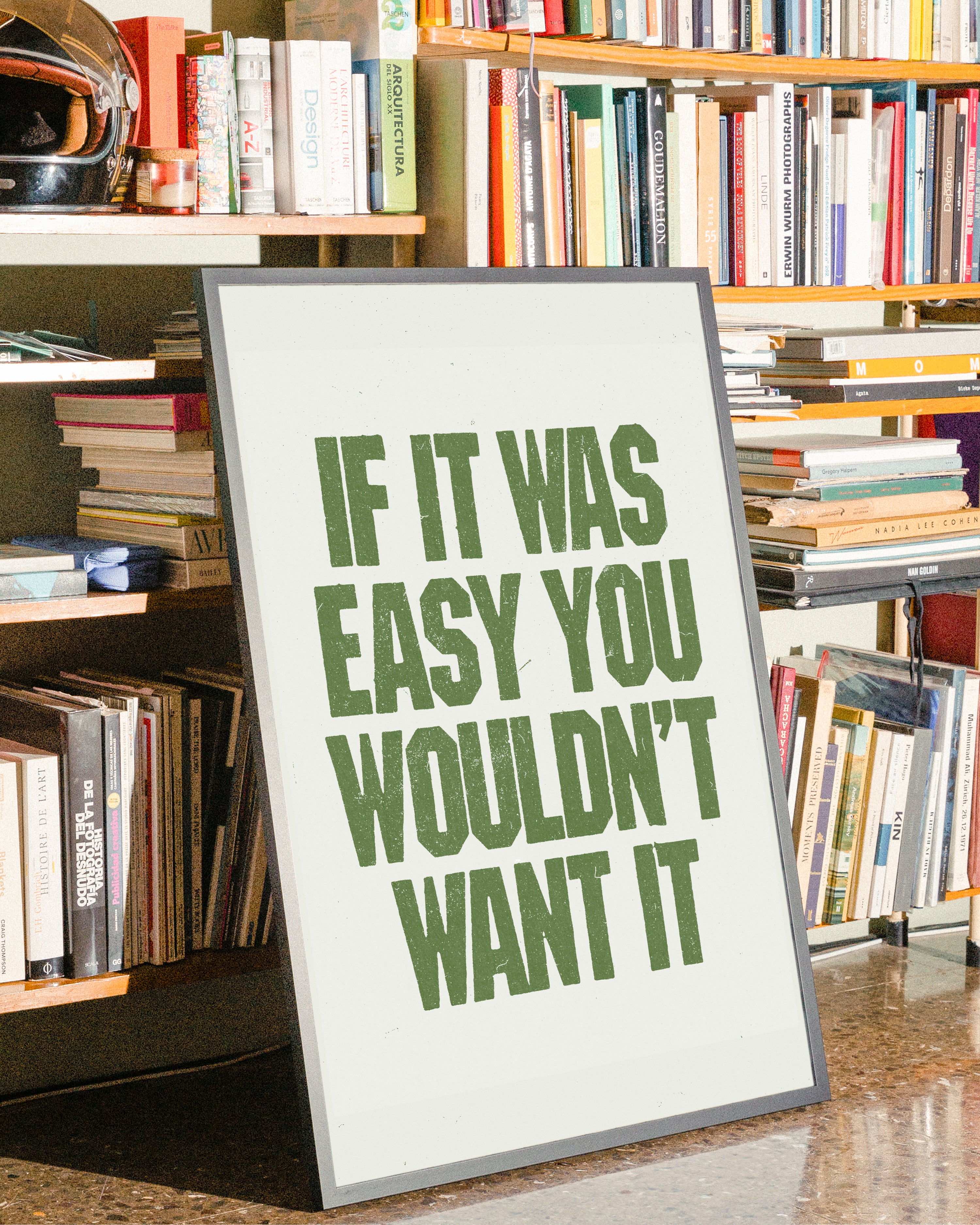 If It Was Easy - Print