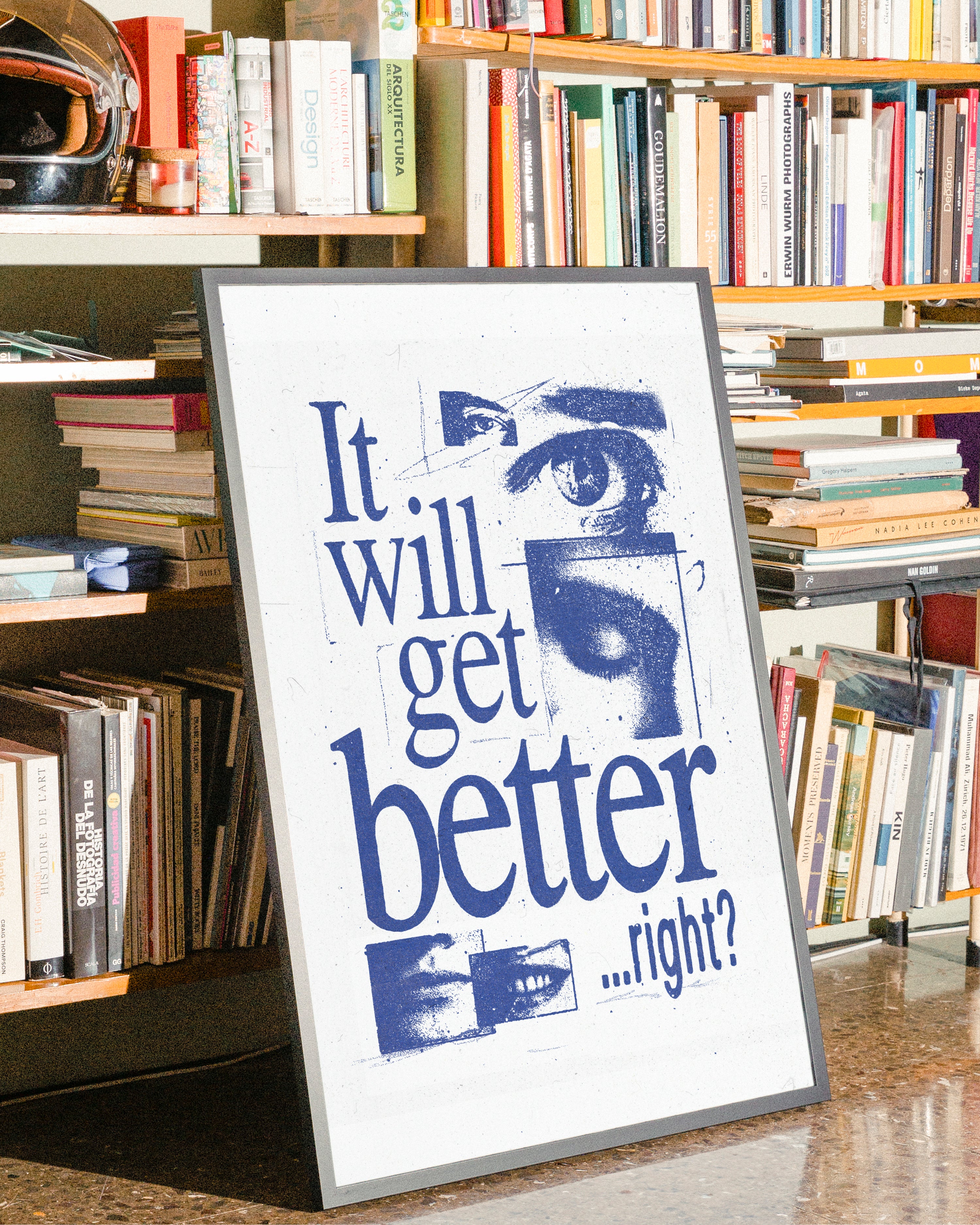 It Will Get Better - Print