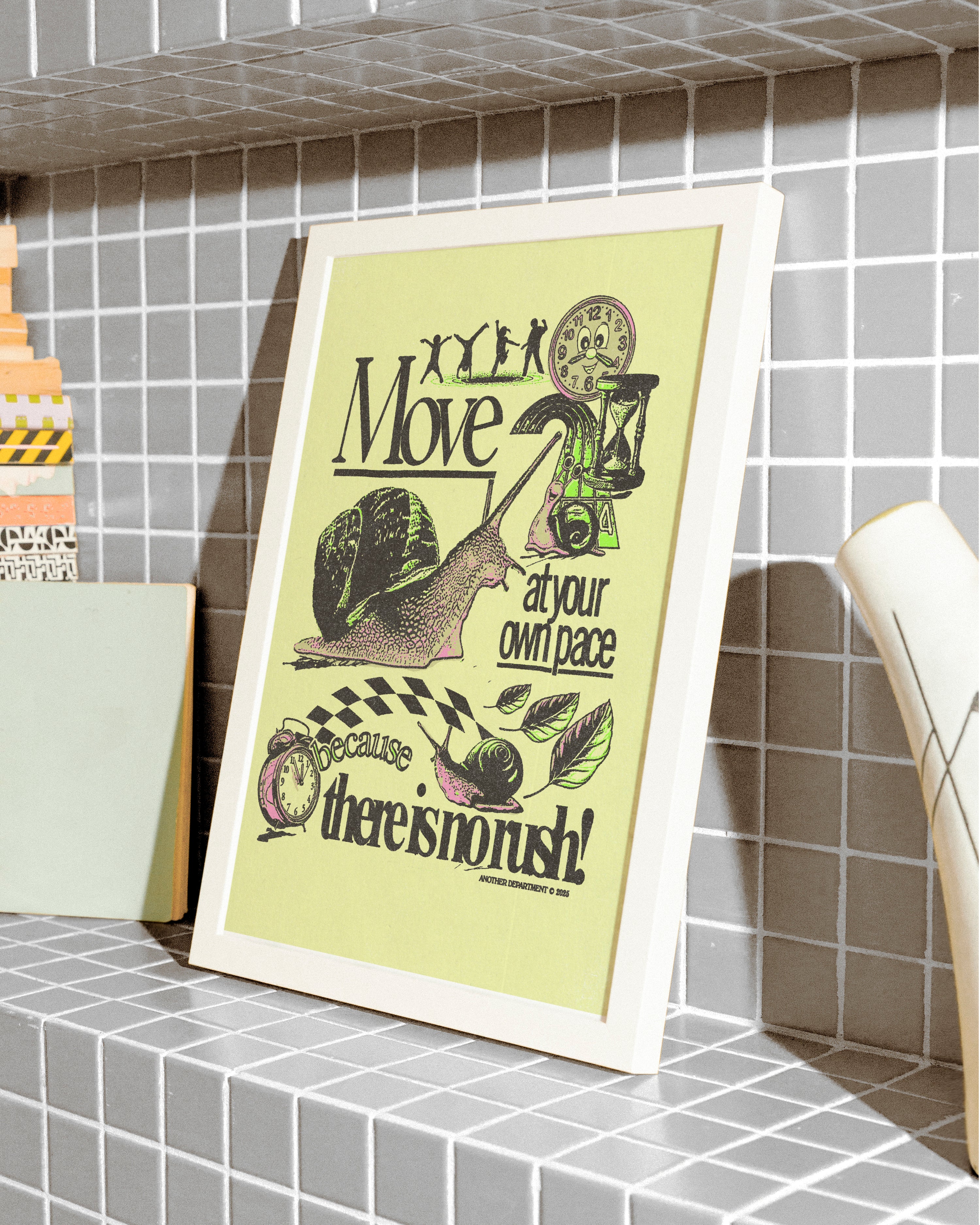 Move At Your Own Pace - Print