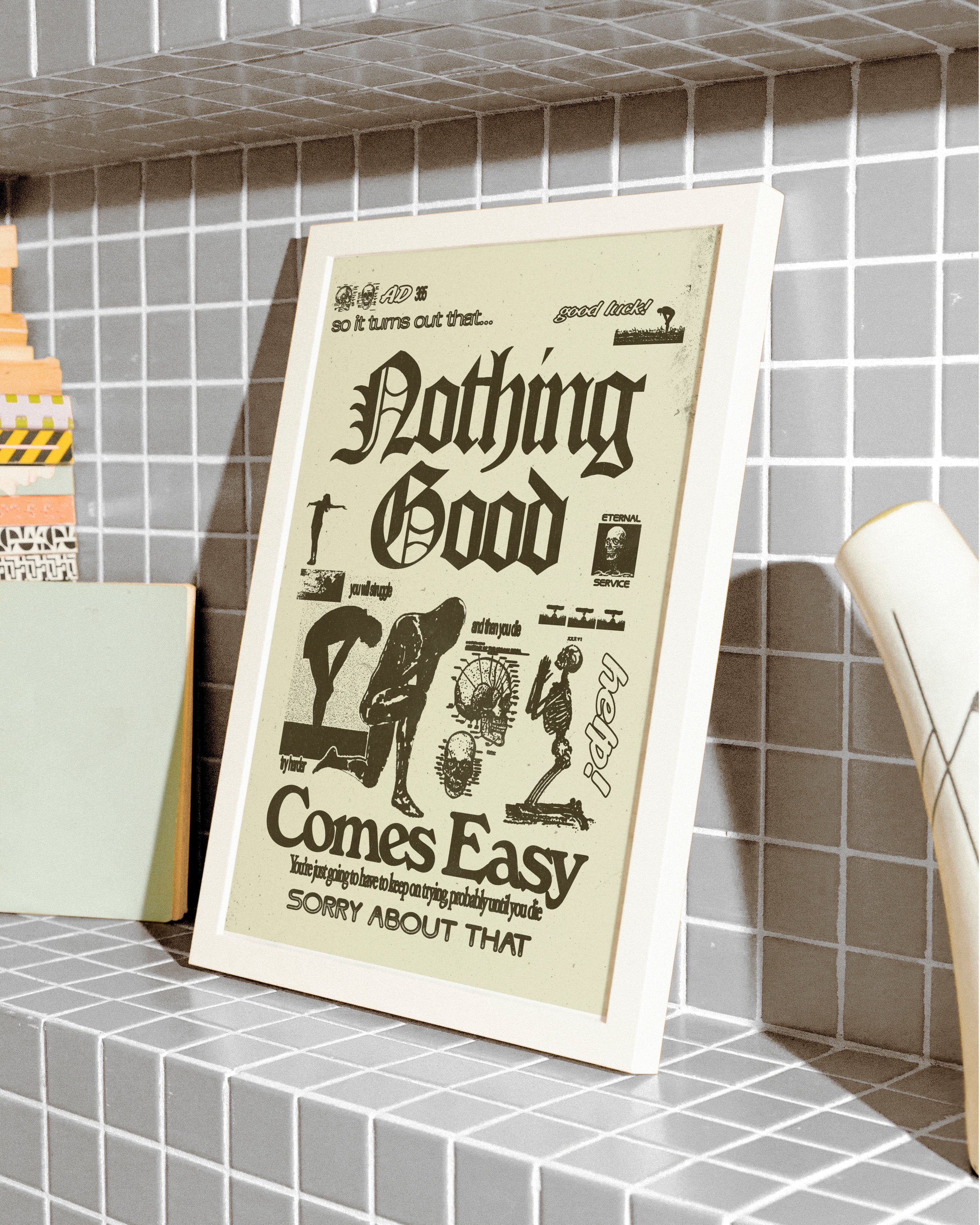 Nothing Good - Print