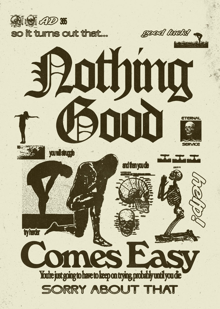 Nothing Good - Print