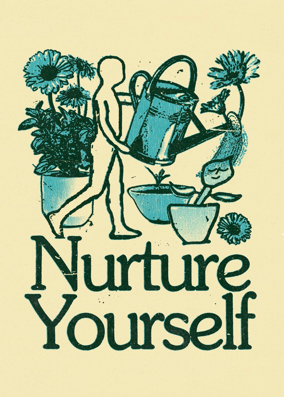Nurture Yourself - Print