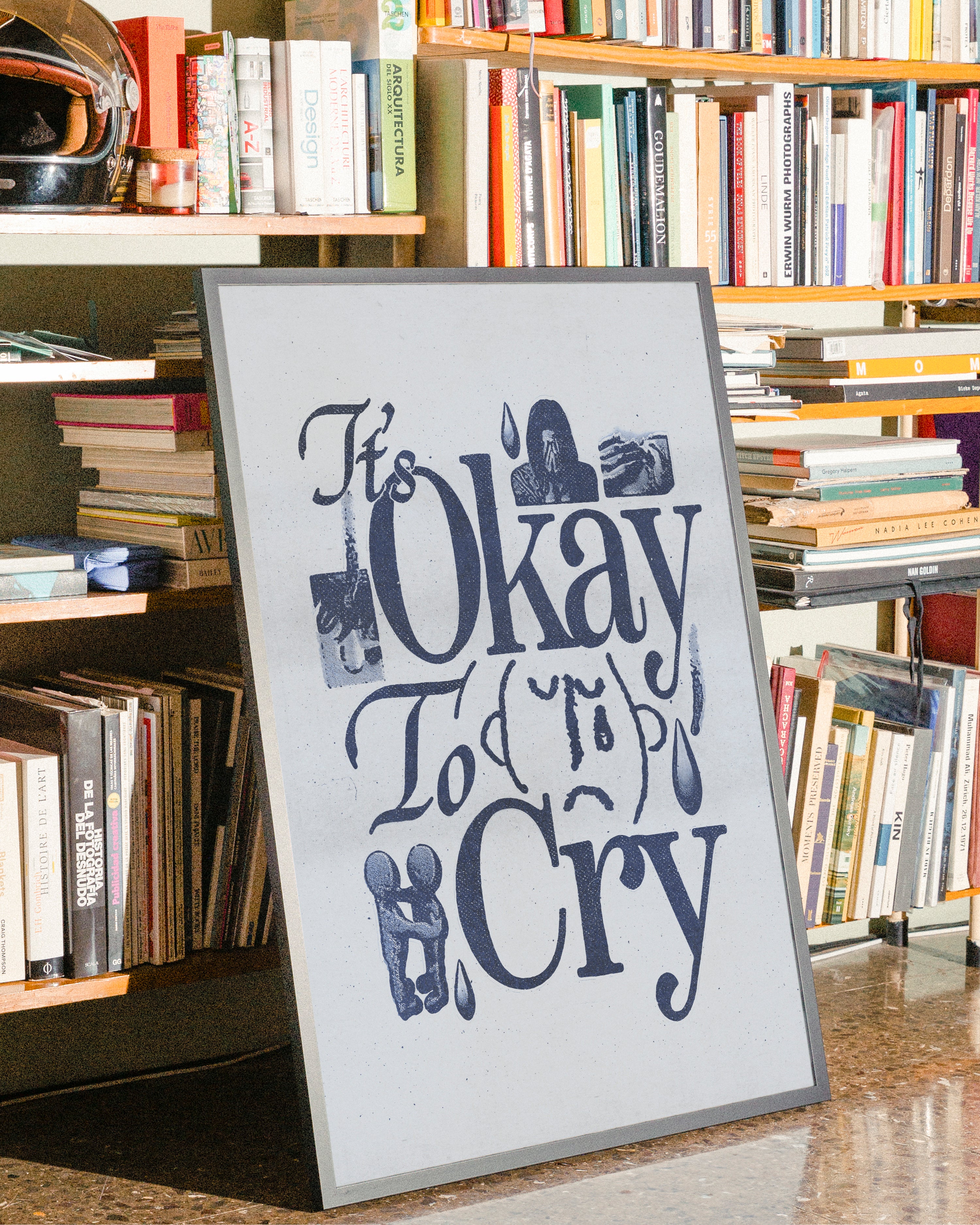 It’s Okay To Cry - Print