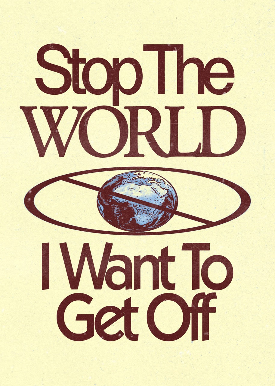 Stop The World - Print