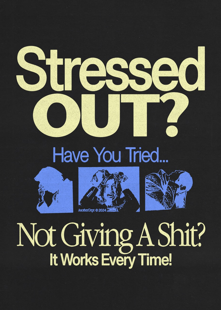 Stressed Out - Print