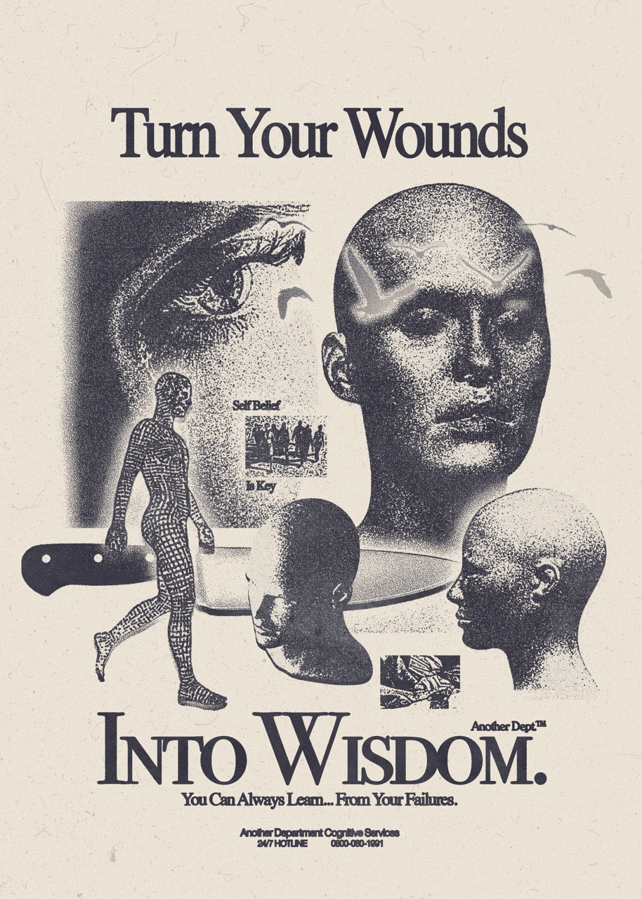 Turn Your Wounds Into Wisdom - Print