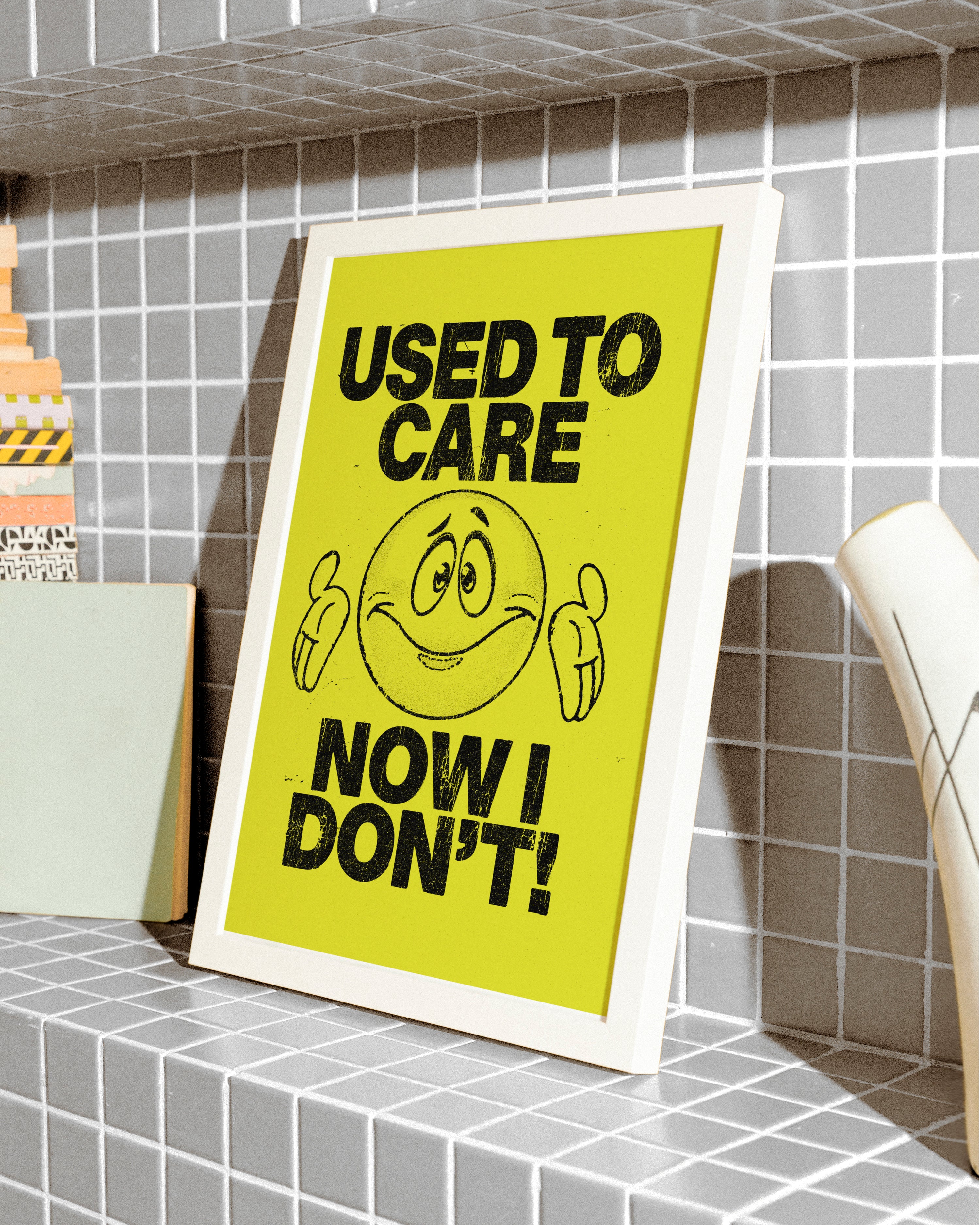 Used To Care - Print