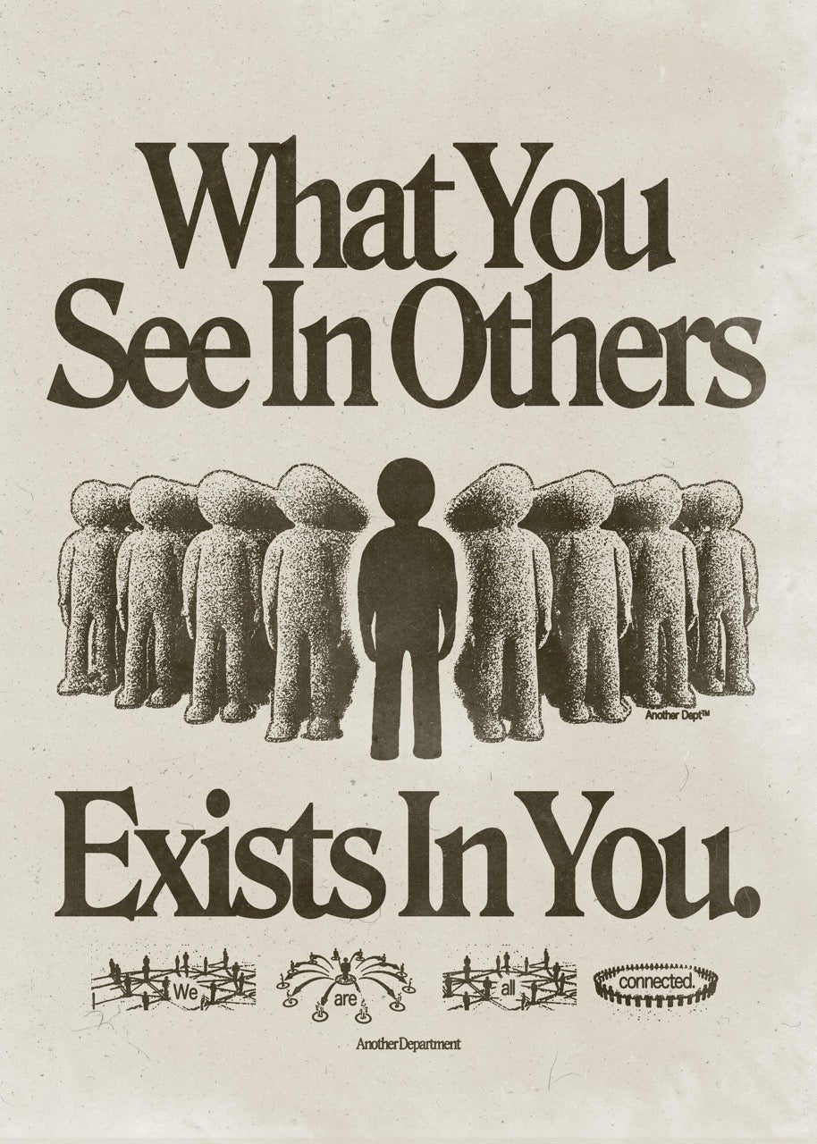 What You See In Others - Print